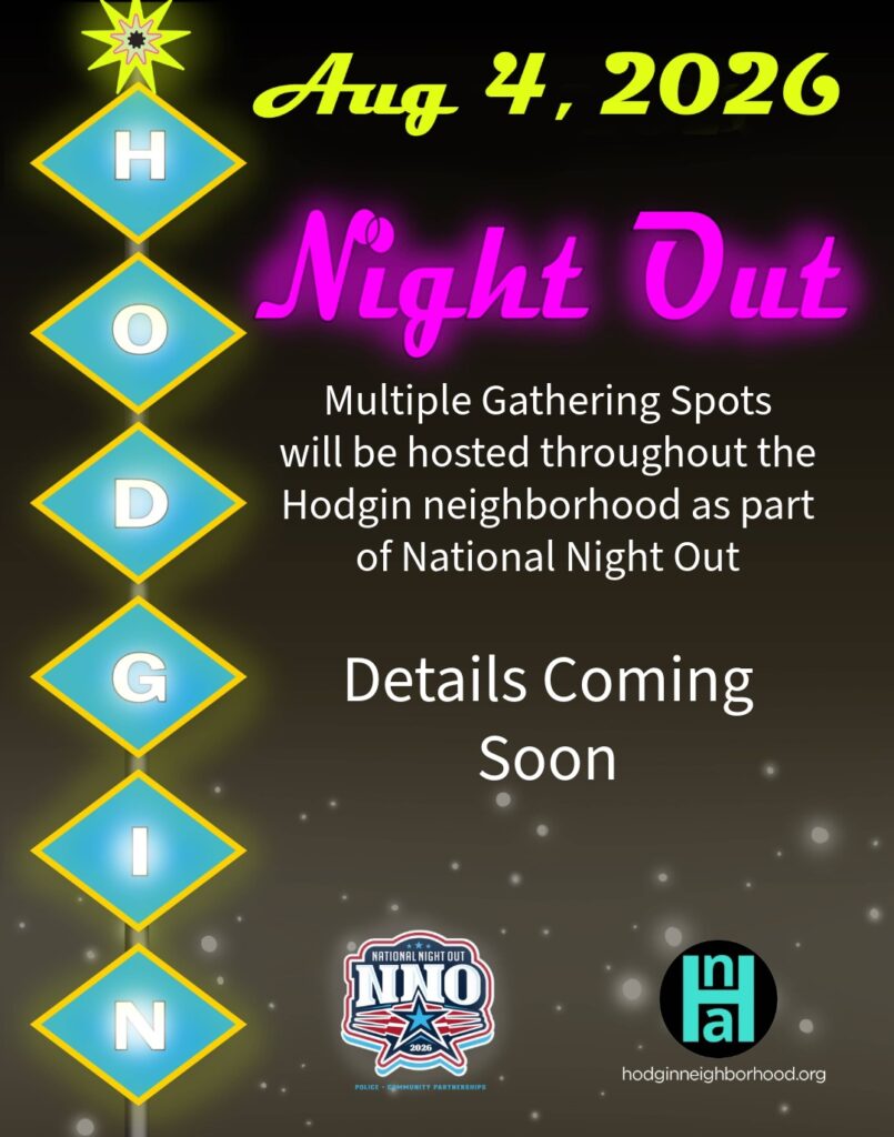 A Flyer introducing information on Hodgin participation in the National Night Out. The graphic is dark with text elements mimicking neon lights and vintage signage.